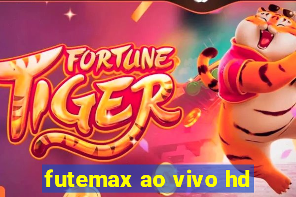 futemax ao vivo hd